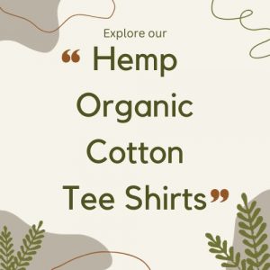 Hemp Organic Cotton Tee Shirts
